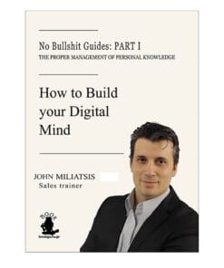 No Bullshit Guide: How to Build your Digital Mind